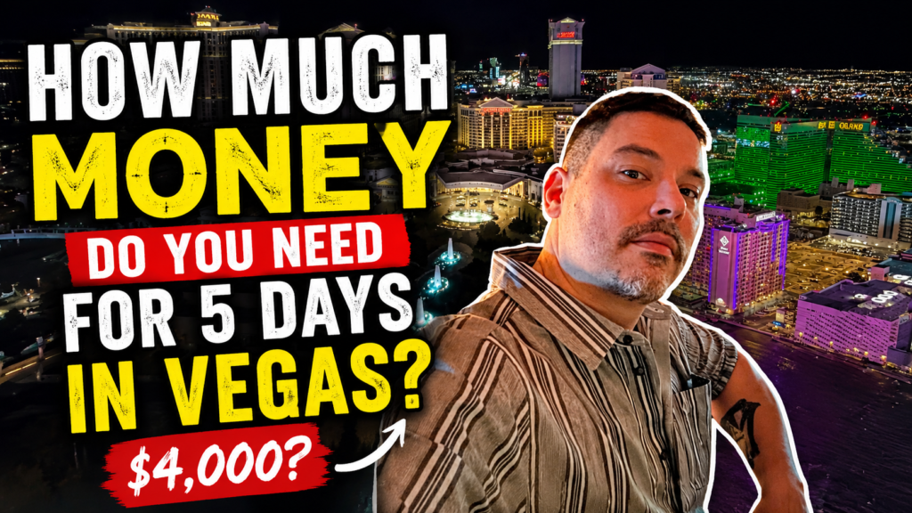 How much money you need for five days in Las Vegas with a $4,000 budget