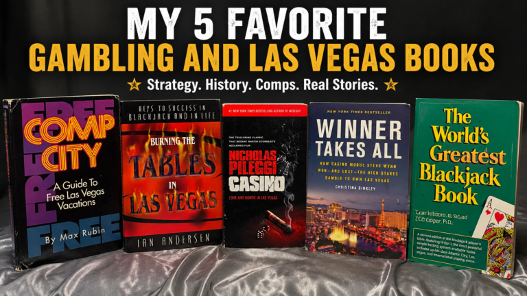 Five favorite gambling and Las Vegas books including Comp City, Burning the Tables in Las Vegas, Casino, Winner Takes All, and The World’s Greatest Blackjack Book.