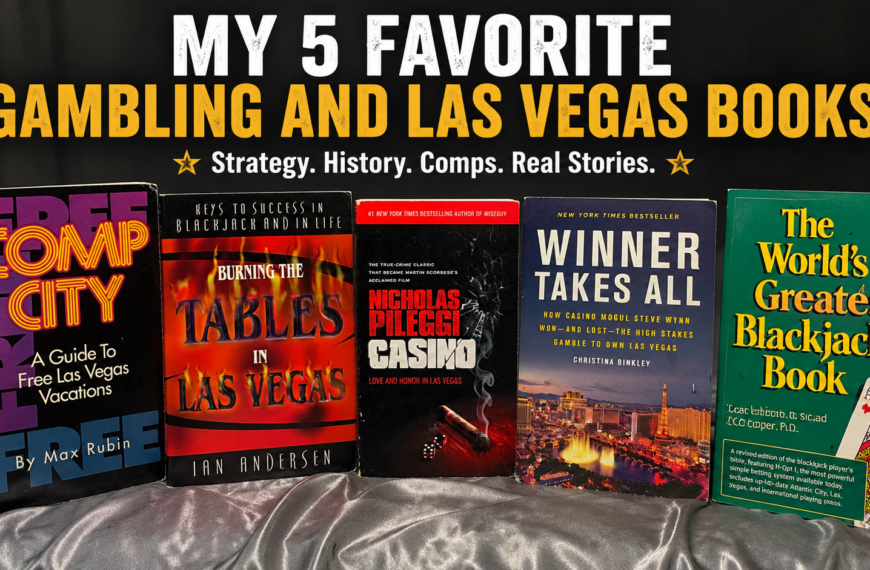 Five favorite gambling and Las Vegas books including Comp City, Burning the Tables in Las Vegas, Casino, Winner Takes All, and The World’s Greatest Blackjack Book.