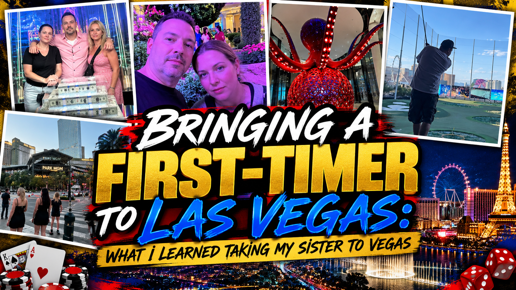 Collage from a first-time Las Vegas trip featuring Binion’s, Bellagio, Planet 13, Topgolf and Park MGM with the title Bringing a First-Timer to Las Vegas